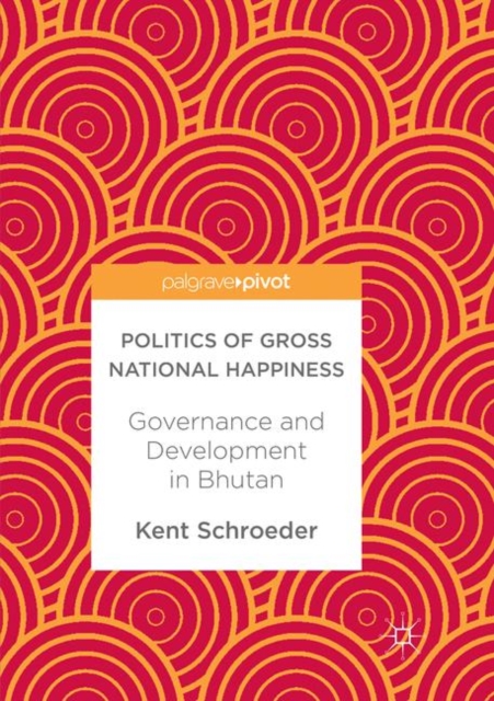 Politics of Gross National Happiness