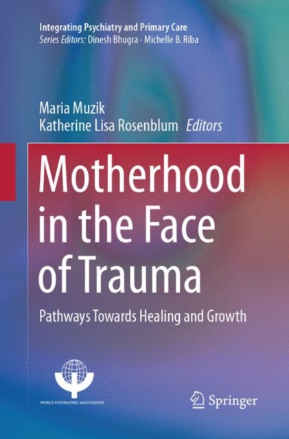 Motherhood in the Face of Trauma