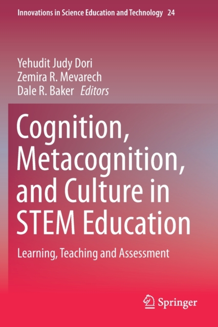 Cognition, Metacognition, and Culture in STEM Education