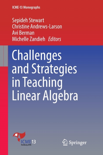 Challenges and Strategies in Teaching Linear Algebra