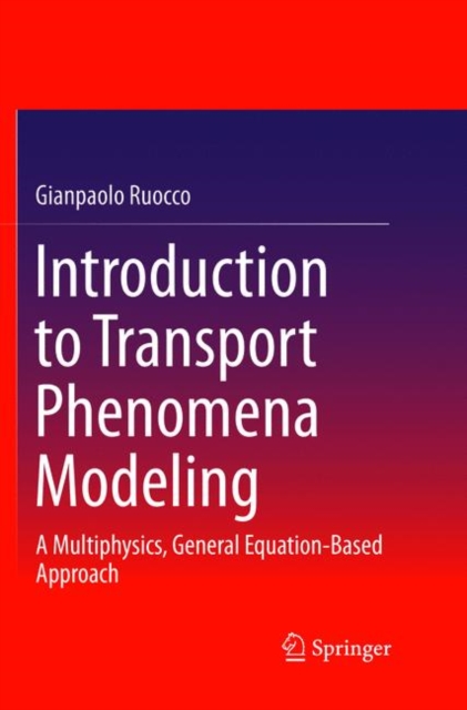 Introduction to Transport Phenomena Modeling