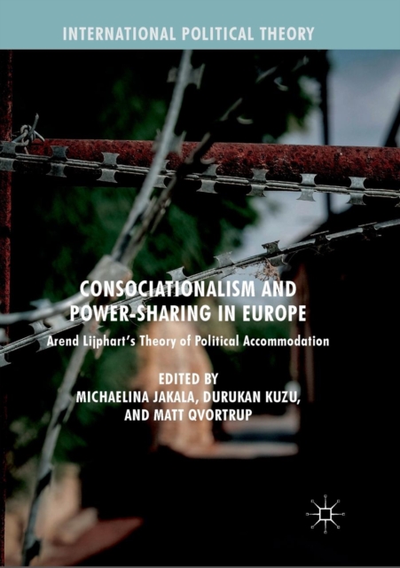 Consociationalism and Power-Sharing in Europe