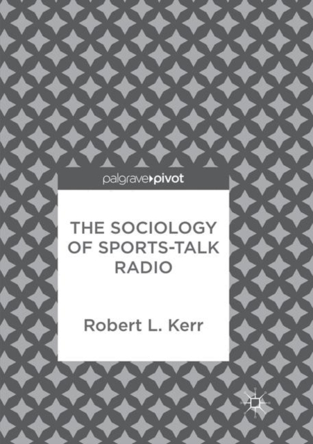 Sociology of Sports-Talk Radio
