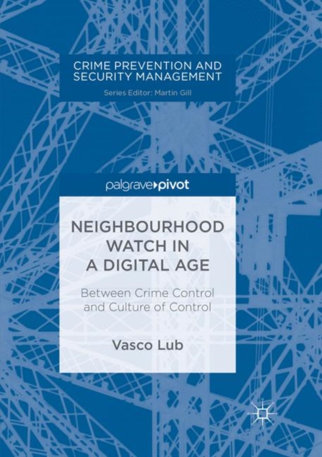 Neighbourhood Watch in a Digital Age