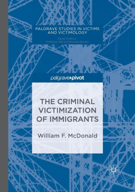 Criminal Victimization of Immigrants