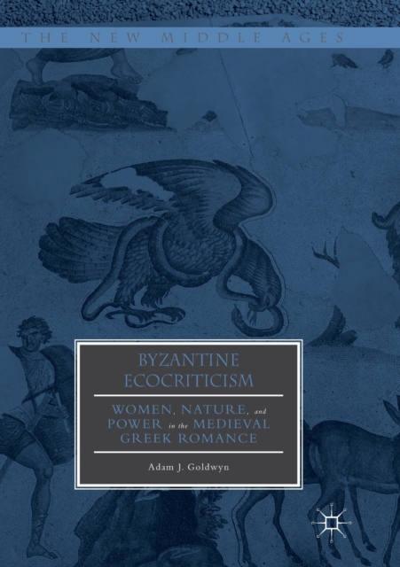 Byzantine Ecocriticism