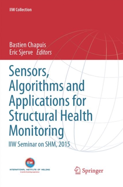 Sensors, Algorithms and Applications for Structural Health Monitoring