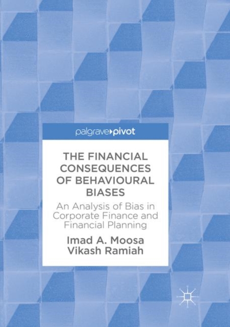 Financial Consequences of Behavioural Biases