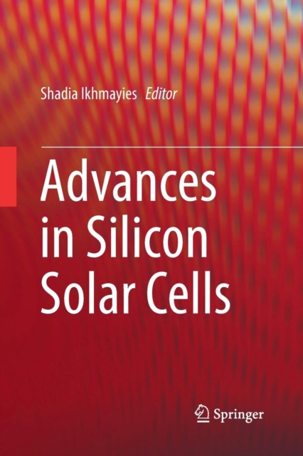 Advances in Silicon Solar Cells