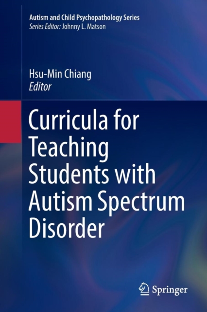 Curricula for Teaching Students with Autism Spectrum Disorder