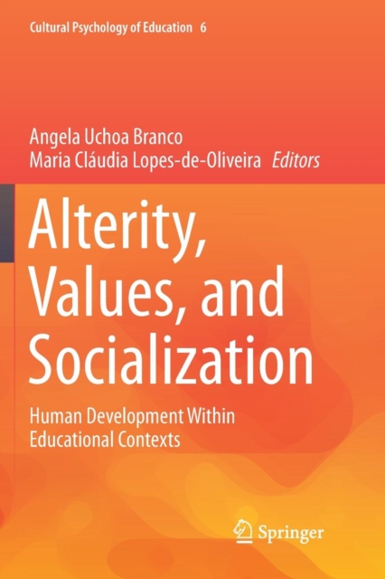 Alterity, Values, and Socialization