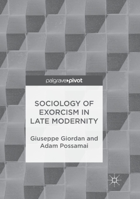 Sociology of Exorcism in Late Modernity