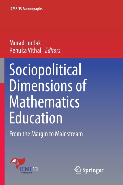 Sociopolitical Dimensions of Mathematics Education