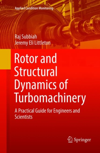 Rotor and Structural Dynamics of Turbomachinery