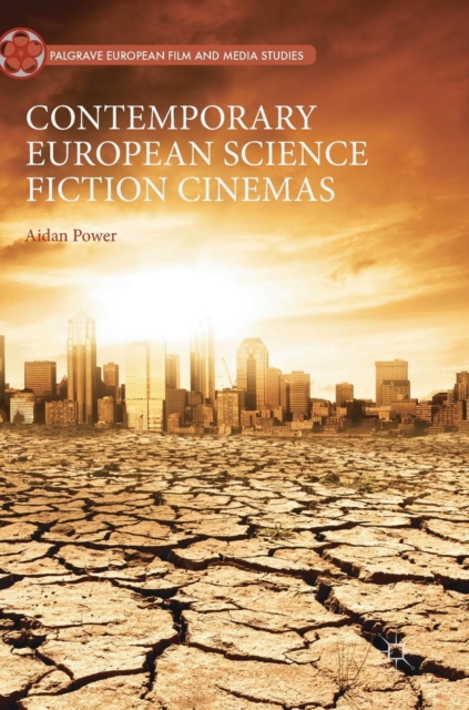 Contemporary European Science Fiction Cinemas