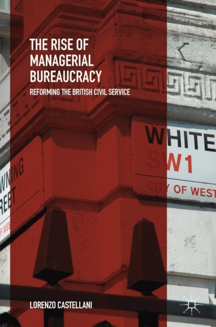 Rise of Managerial Bureaucracy