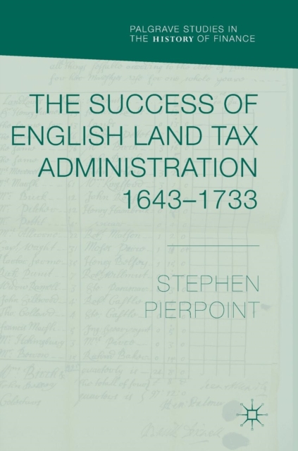 Success of English Land Tax Administration 1643-1733