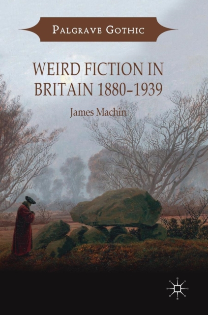 Weird Fiction in Britain 1880-1939