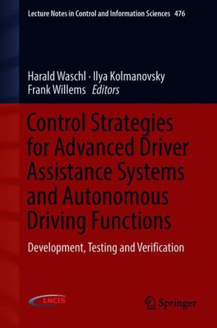 Control Strategies for Advanced Driver Assistance Systems and Autonomous Driving Functions