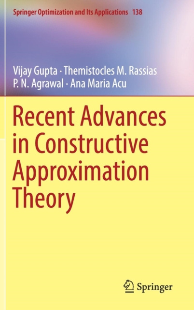 Recent Advances in Constructive Approximation Theory