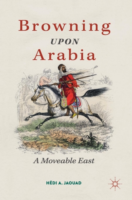 Browning Upon Arabia