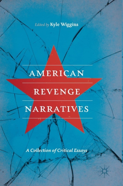 American Revenge Narratives