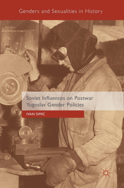 Soviet Influences on Postwar Yugoslav Gender Policies