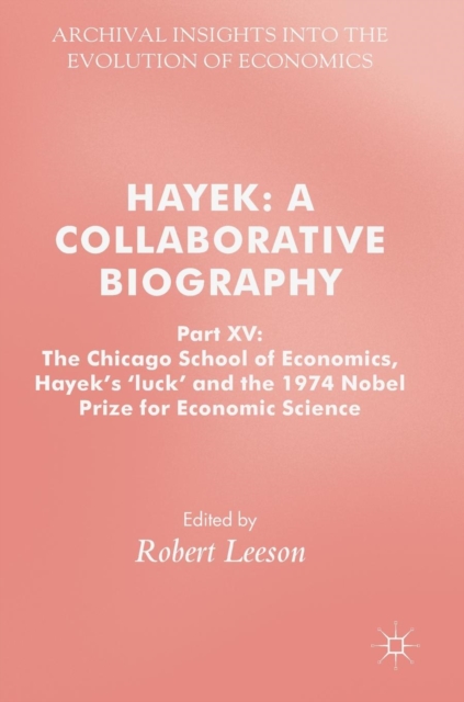 Hayek: A Collaborative Biography