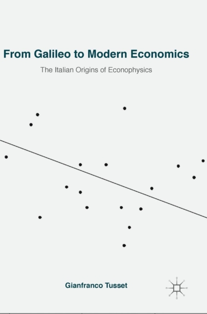 From Galileo to Modern Economics