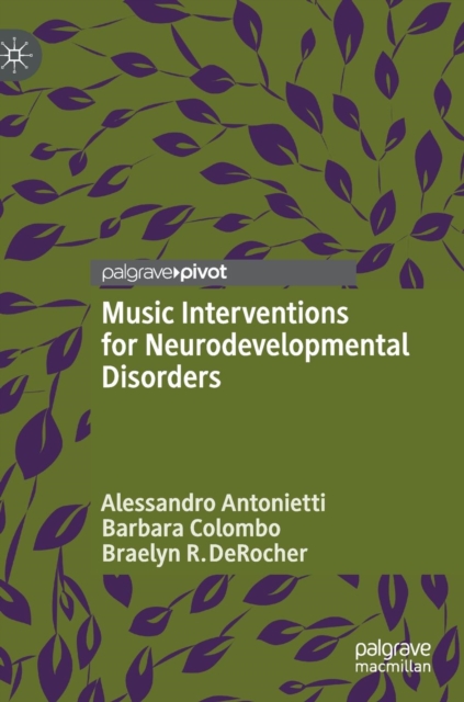 Music Interventions for Neurodevelopmental Disorders