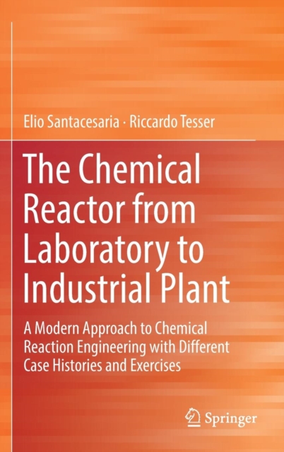 Chemical Reactor from Laboratory to Industrial Plant