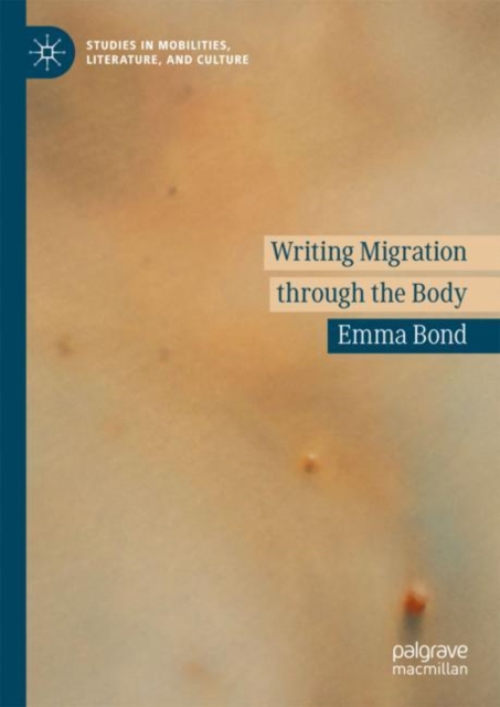 Writing Migration through the Body