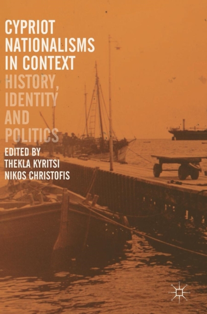 Cypriot Nationalisms in Context