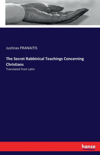 Secret Rabbinical Teachings Concerning Christians