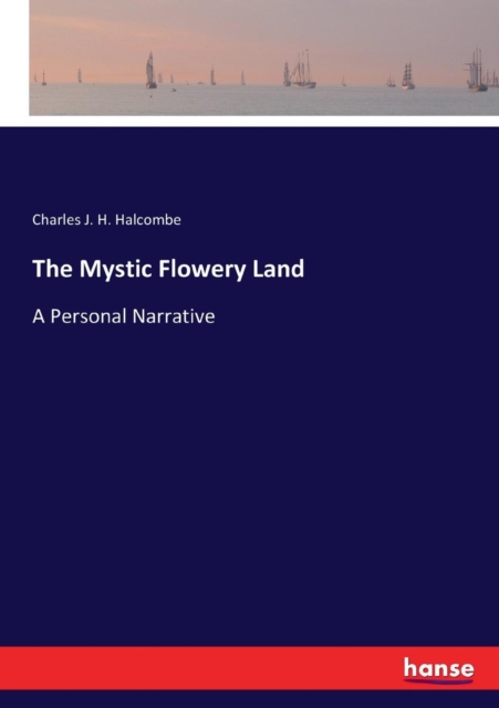 Mystic Flowery Land