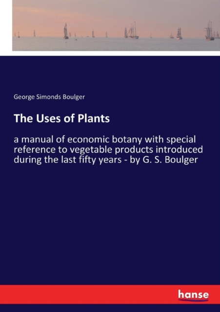 The Uses of Plants