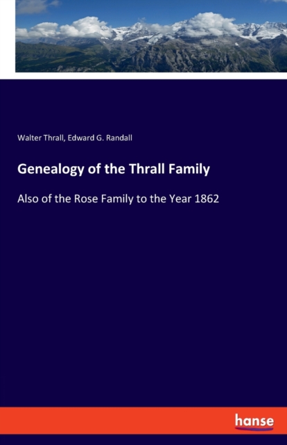 Genealogy of the Thrall Family