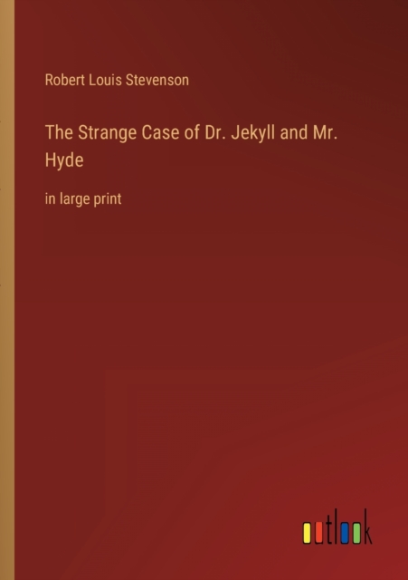 Strange Case of Dr. Jekyll and Mr. Hyde