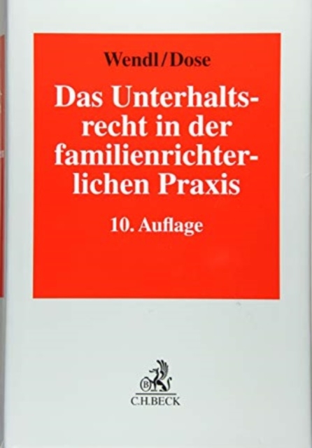 Das Unterhaltsrecht in der familienrichterlichen Praxis