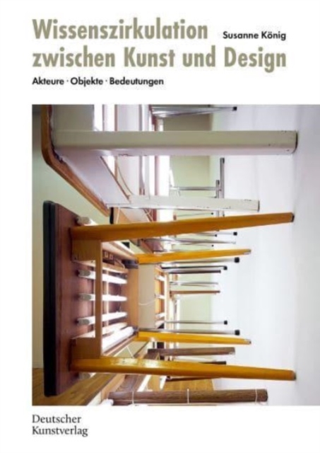 Wissenszirkulation zwischen Kunst und Design