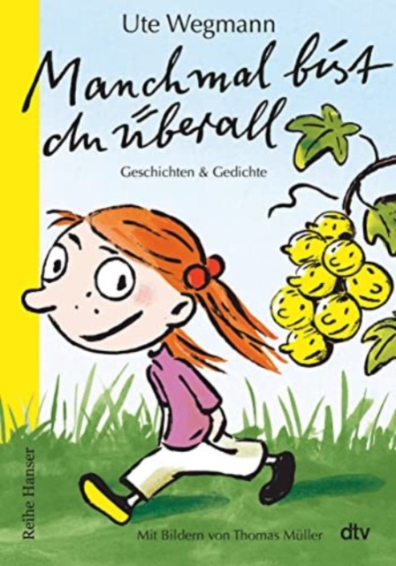 Manchmal bist du uberall - Geschichten und Gedichte