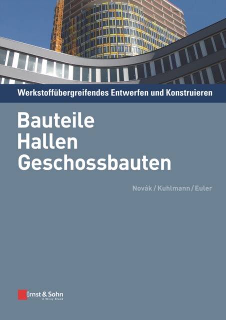 Werkstoffubergreifendes Entwerfen und Konstruieren