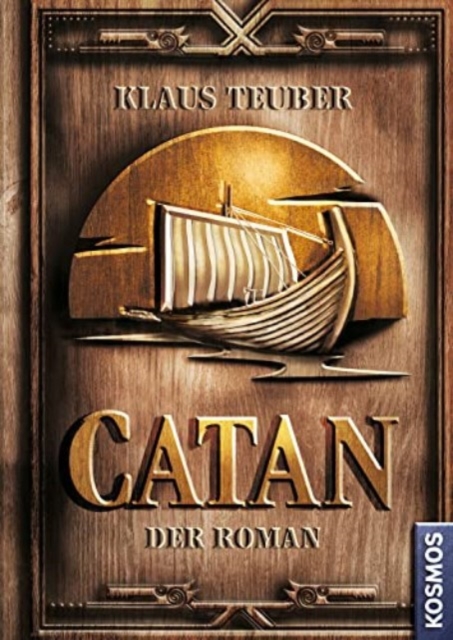 CATAN - Der Roman Band 1