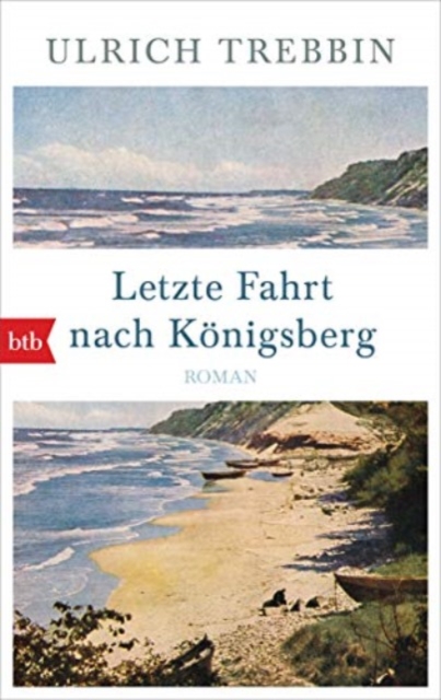 Letzte Fahrt nach Konigsberg