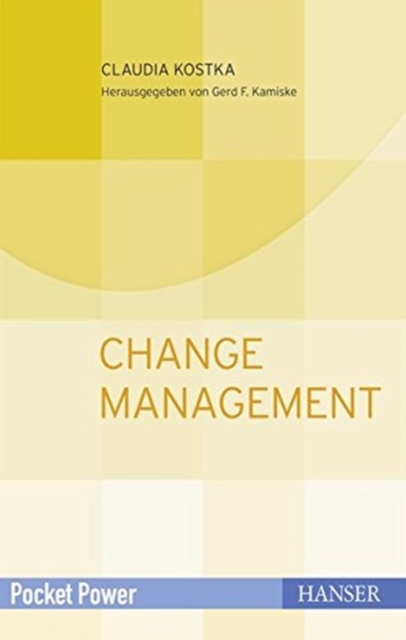 Kostka, Change Management