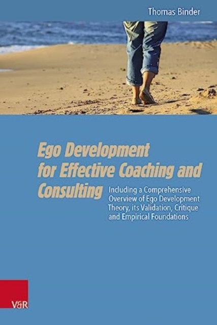 Ego Development for Effective Coaching and Consulting