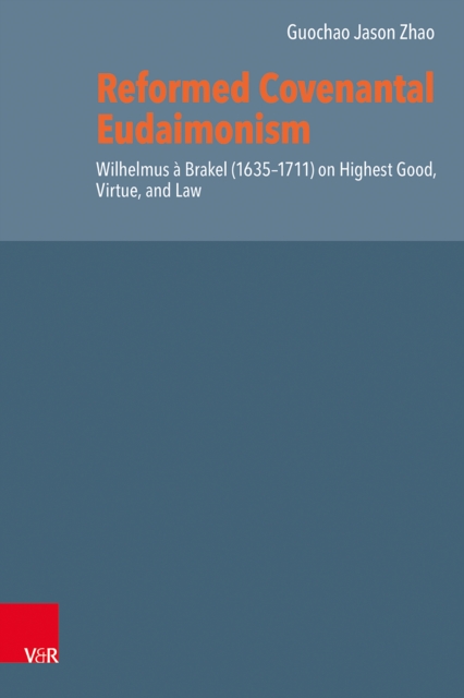 Reformed Covenantal Eudaimonism