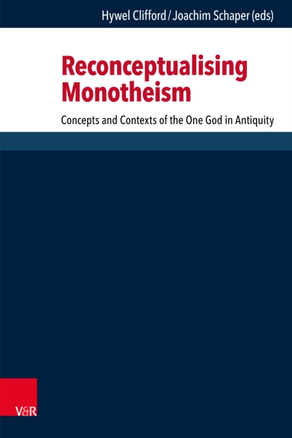 Reconceptualising Monotheism