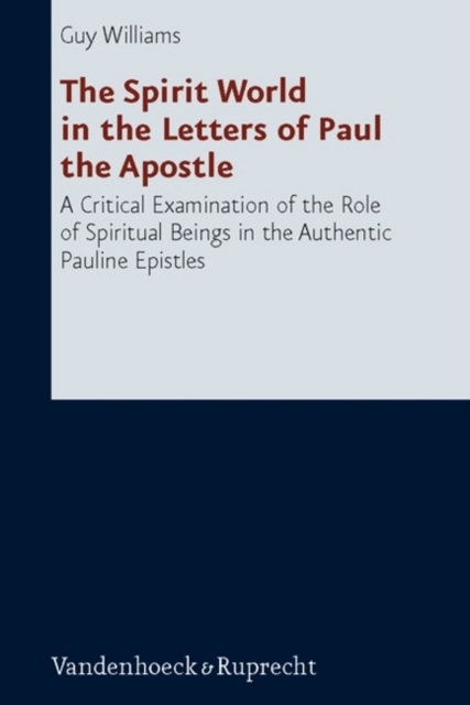 Spirit World in the Letters of Paul the Apostle