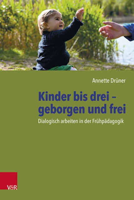 Kinder bis drei - geborgen und frei